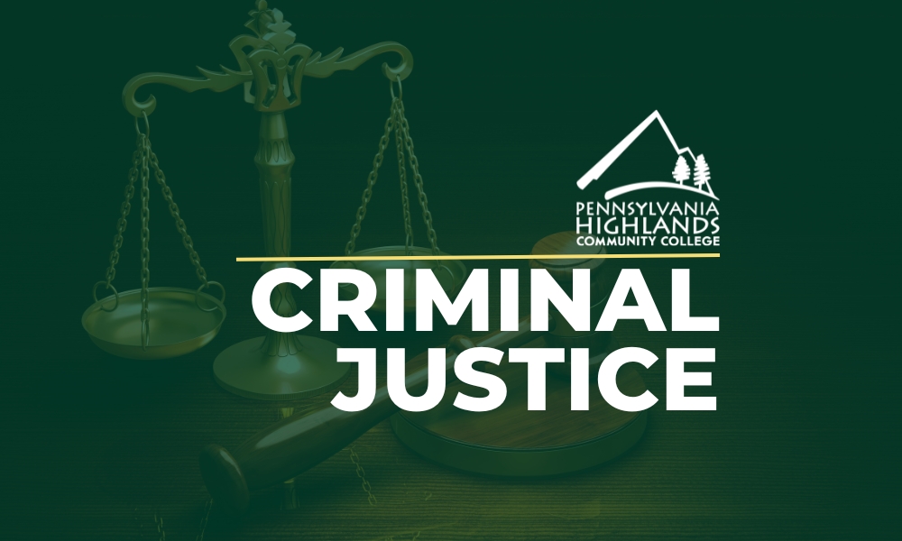 Criminal Justice (Certificate) - Pennsylvania Highlands Community College